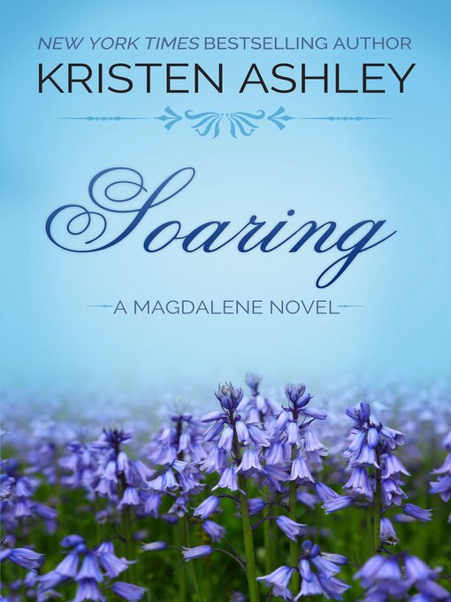 Title details for Soaring by Kristen Ashley - Available